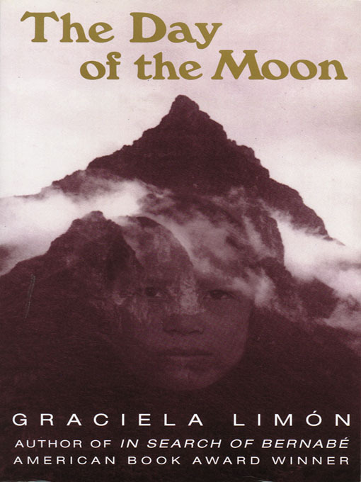 Title details for The Day of the Moon by Graciela Limón - Available